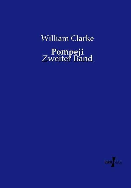 William Clarke: Pompeji, Buch