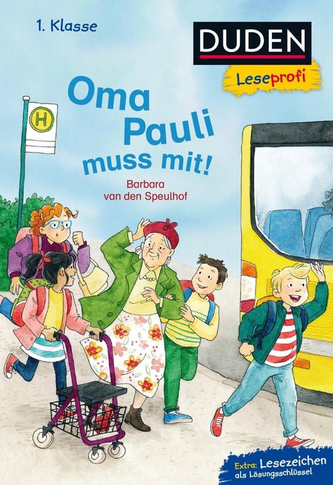 Barbara van den Speulhof: Speulhof, B: Duden Leseprofi - Oma Pauli muss mit!, 1. Klass, Buch