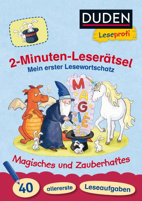 Ulrike Holzwarth-Raether: Duden Leseprofi - 2-Minuten-Leserätsel: Mein erster Lesewortschatz. Magisches und Zauberhaftes., Buch