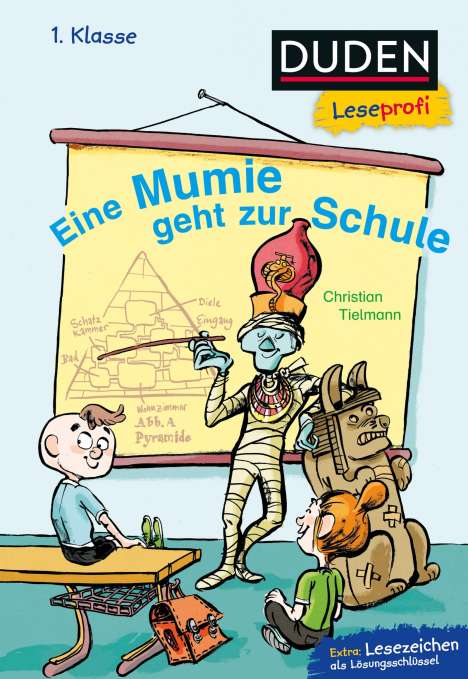 Christian Tielmann: Duden Leseprofi - Eine Mumie geht zur Schule, 1. Klasse, Buch
