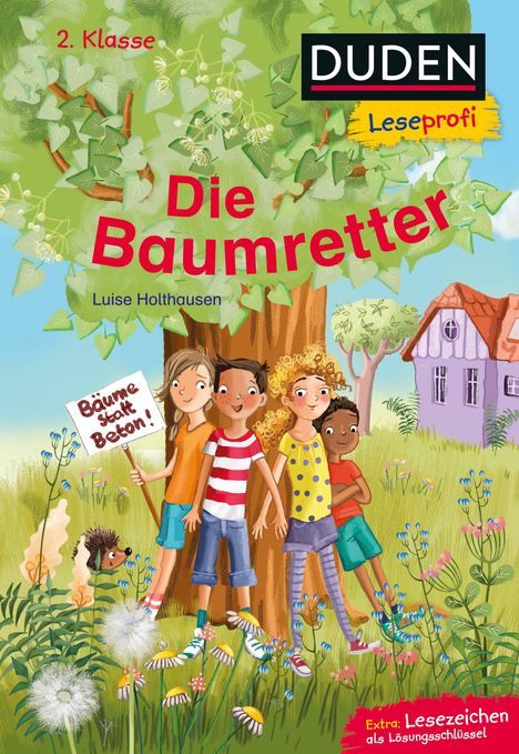 Luise Holthausen: Duden Leseprofi - Die Baumretter, 2. Klasse, Buch
