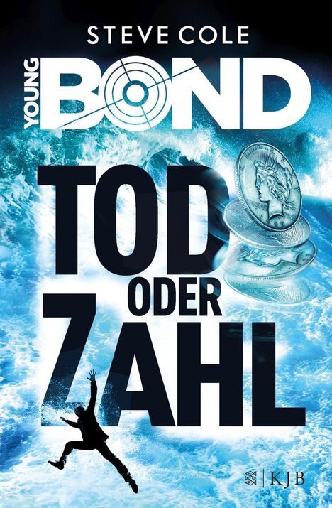 Steve Cole: Young Bond 02 - Tod oder Zahl, Buch