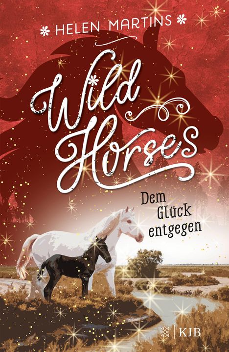 Helen Martins: Wild Horses - Dem Glück entgegen, Buch