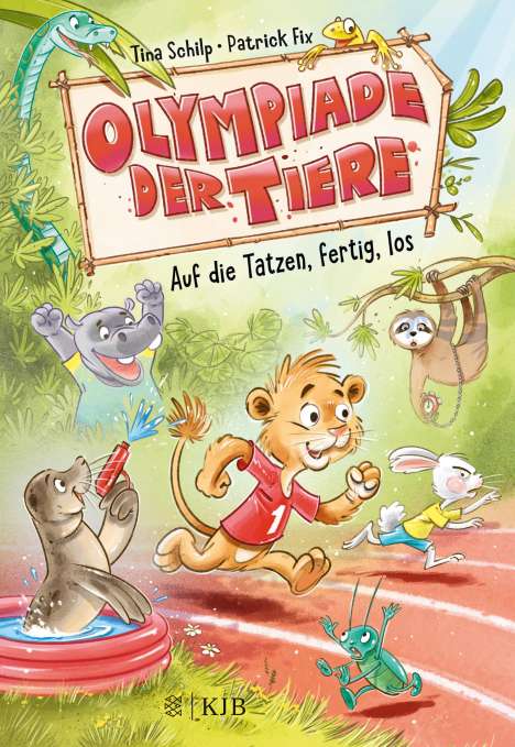 Tina Schilp: Olympiade der Tiere - Auf die Tatzen, fertig, los, Buch