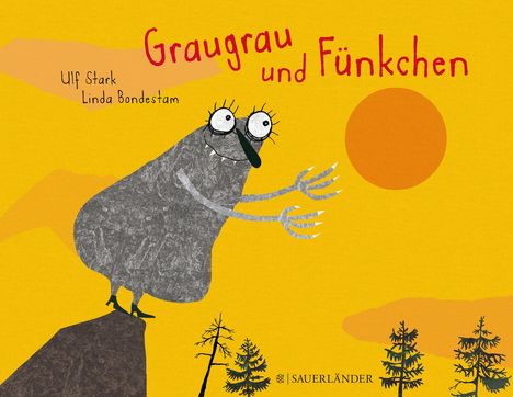 Ulf Stark: Stark, U: Graugrau und Fünkchen, Buch