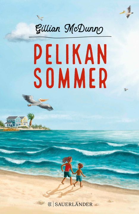 Gillian McDunn: Pelikansommer, Buch