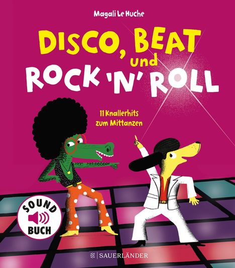 Magali Le Huche: Disco, Beat und Rock'n'Roll, Buch