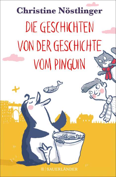 Christine Nöstlinger: Die Geschichten von der Geschichte vom Pinguin, Buch