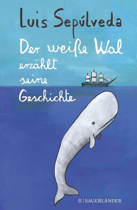 Luis Sepúlveda: Der weiße Wal erzählt seine Geschichte, Buch