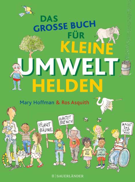 Mary Hoffman: Das große Buch für kleine Umwelthelden, Buch