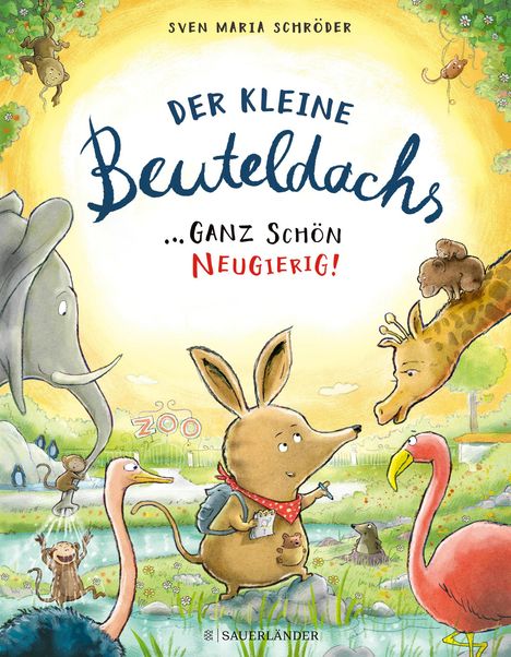 Sven Maria Schröder: Der kleine Beuteldachs Ganz schön neugierig, Buch