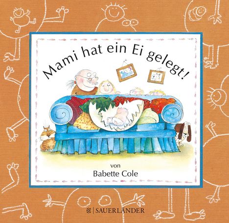 Babette Cole: Mami hat ein Ei gelegt, Buch