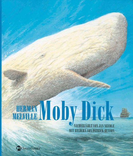 Herman Melville - Moby Dick. Ein riesiger weißer Wal taucht aus dem Wasser auf, ein Segelschiff im Hintergrund.