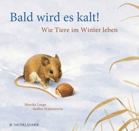 Monika Lange: Bald wird es kalt!, Buch