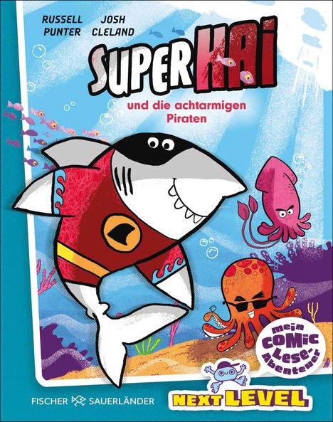"Superhai und die achtarmigen Piraten" zeigt einen Hai in Superheldenkleidung, begleitet von einem Tintenfisch und Oktopus.