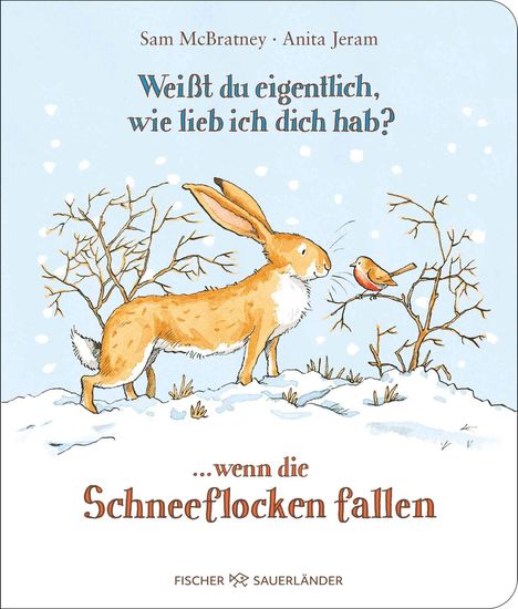 Sam McBratney: Weißt du eigentlich, wie lieb ich dich hab? ... wenn die Schneeflocken fallen, Buch