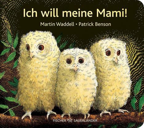 Martin Waddell: Ich will meine Mami!, Buch
