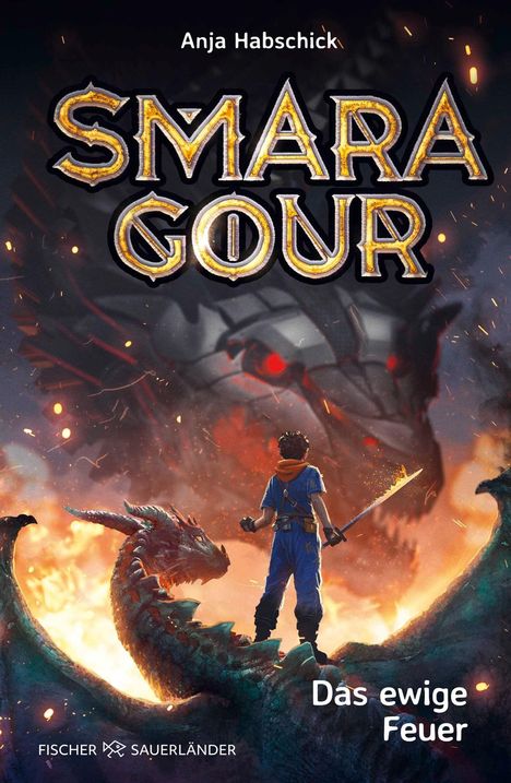 Anja Habschick: Smaragour - Das ewige Feuer, Buch
