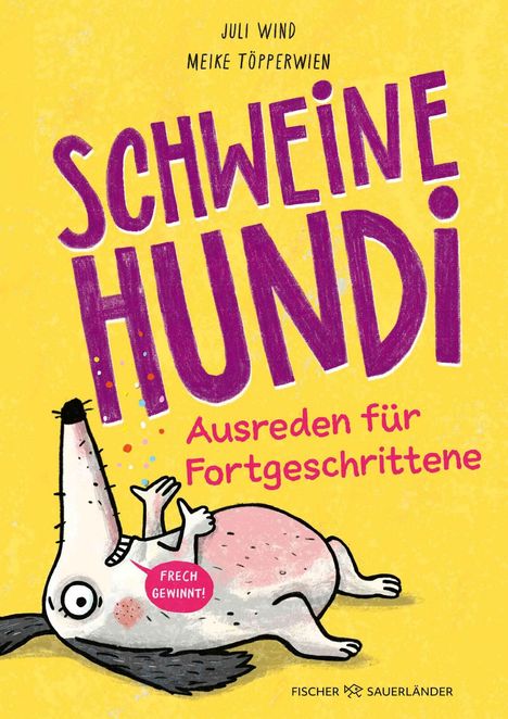 Schweinehund. Ausreden für Fortgeschrittene. Ein lustiger, rundlicher Hund mit comicartigem Stil liegt zufrieden auf dem Rücken.