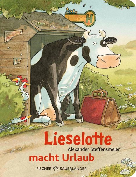"Liselotte macht Urlaub" von Alexander Steffensmeier. Eine Kuh mit Koffer vor einem Schuppen und Hühnern.