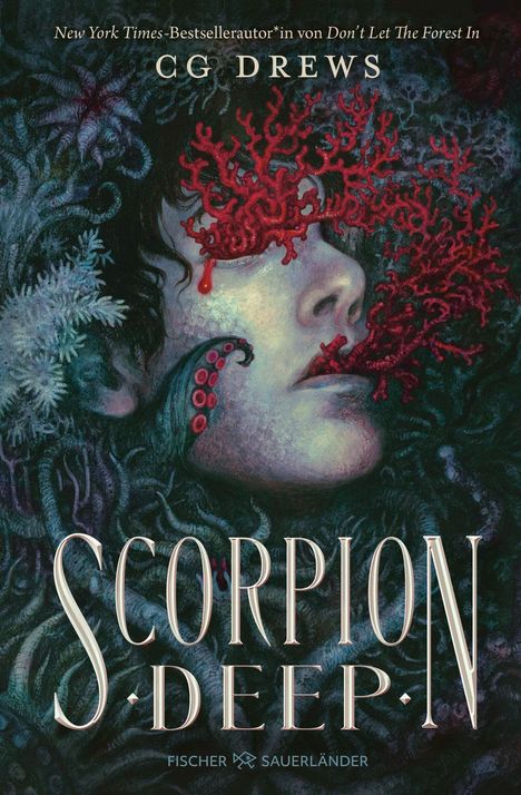 "New York Times-Bestsellerautor*in von Don't Let The Forest In CG Drews. Scorpion Deep. Gesicht mit roten Korallen."