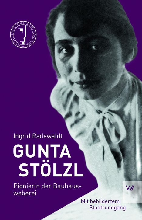 Ingrid Radewald: Gunta Stölzl, Buch