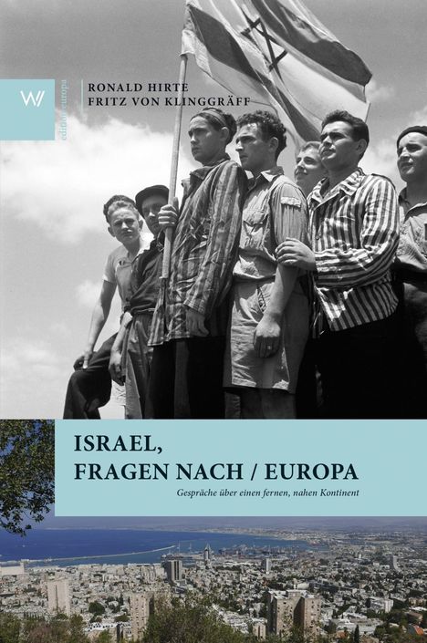 Israel, Fragen nach / Europa, Buch