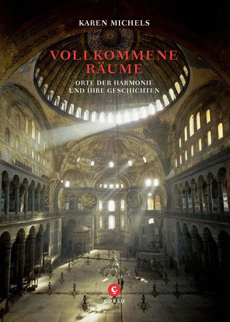 Karen Michels: Vollkommene Räume, Buch