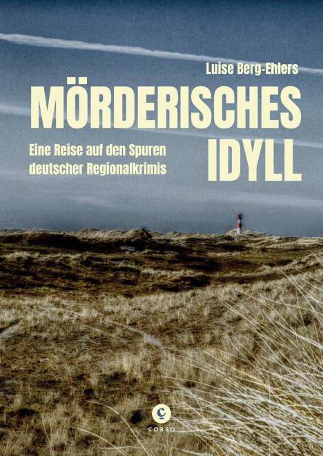 Luise Berg-Ehlers: Mörderisches Idyll, Buch