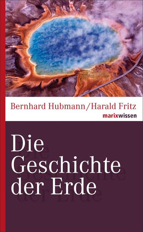 Bernhard Hubmann: Die Geschichte der Erde, Buch