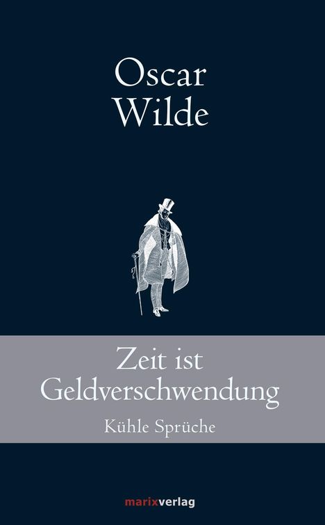 Oscar Wilde: Zeit ist Geldverschwendung, Buch