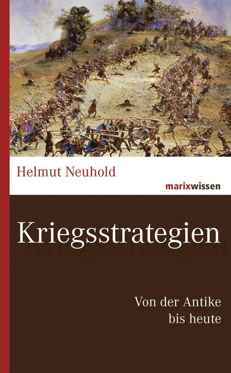 Helmut Neuhold: Kriegsstrategien, Buch