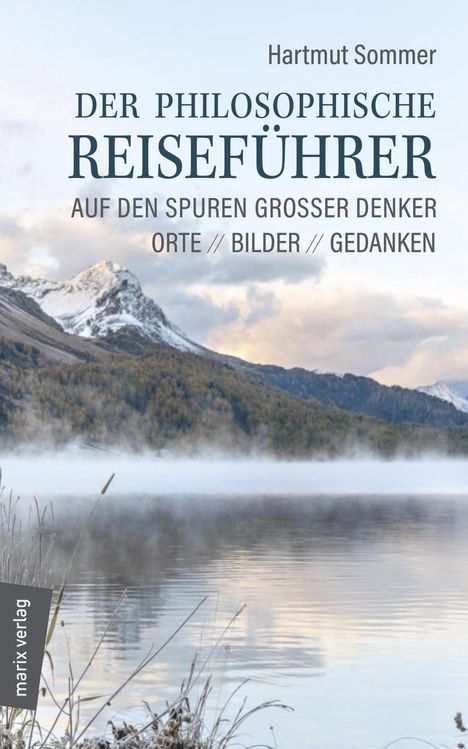 Hartmut Sommer: Sommer, H: philosophische Reiseführer, Buch