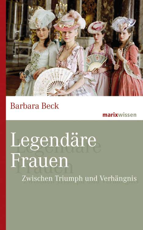 Barbara Beck: Legendäre Frauen, Buch