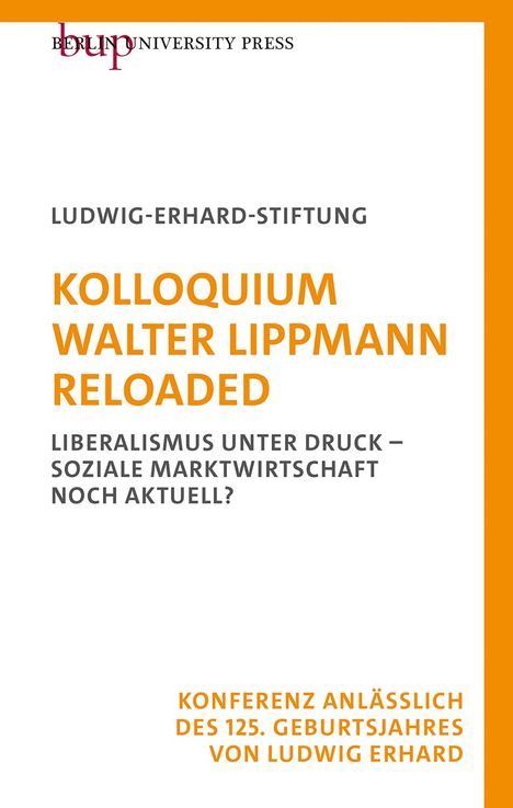 Ludwig-Erhard-Stiftung E. V. Bonn: Kolloquium Walter Lippmann Reloaded, Buch