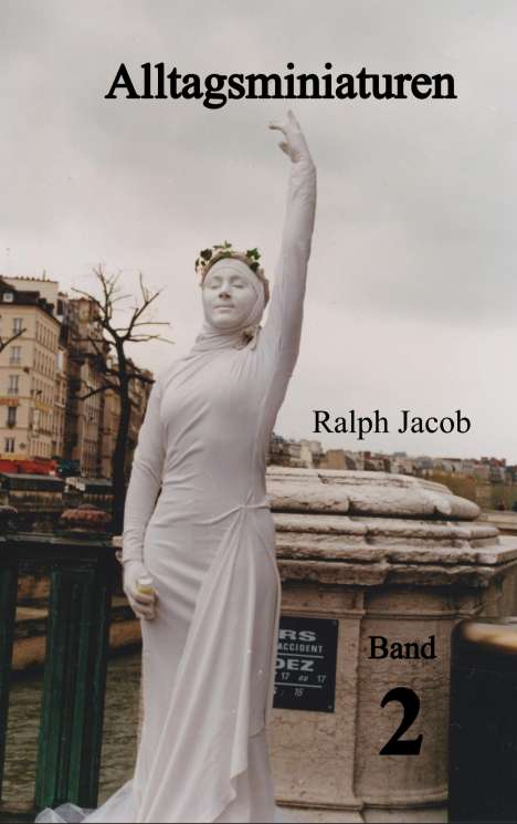 Ralph Jacob: Alltagsminiaturen Band 2, Buch