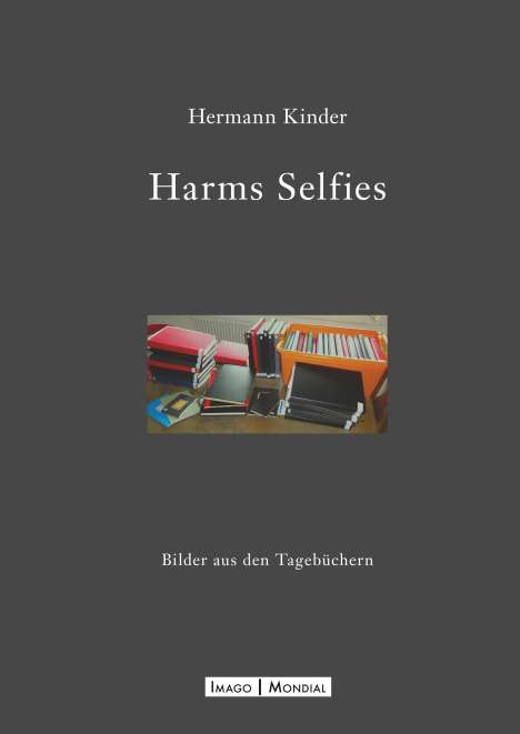 Hermann Kinder: Harms Selfies, Buch