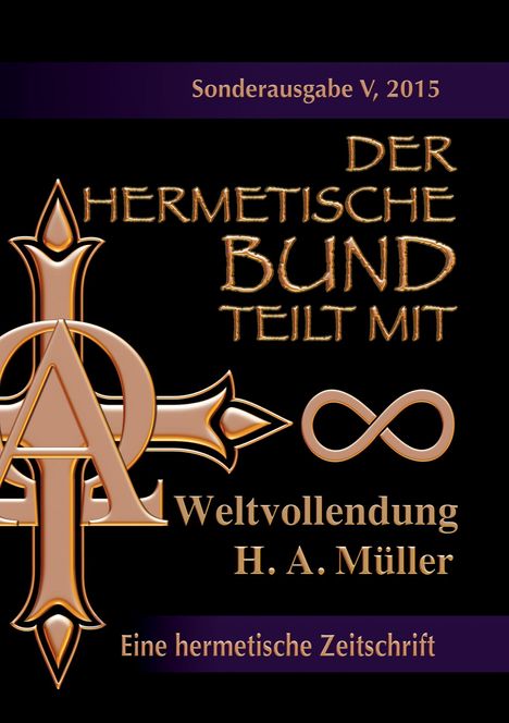 Hans Albert Müller: Der hermetische Bund teilt mit, Buch