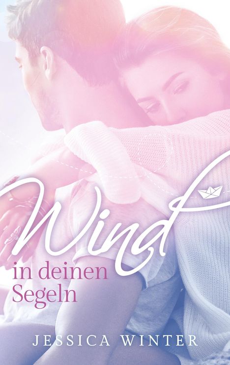 Jessica Winter: Winter, J: Wind in deinen Segeln, Buch