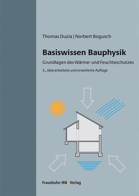 Thomas Duzia: Basiswissen Bauphysik., Buch