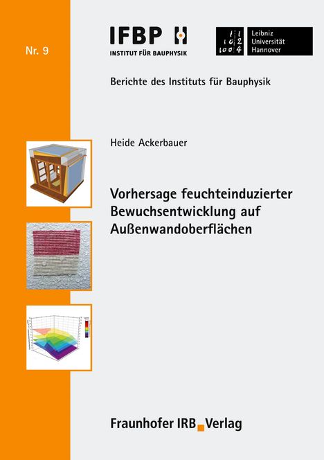 Heide Ackerbauer: Vorhersage feuchteinduzierter Bewuchsentwicklung auf Außenwandoberflächen, Buch