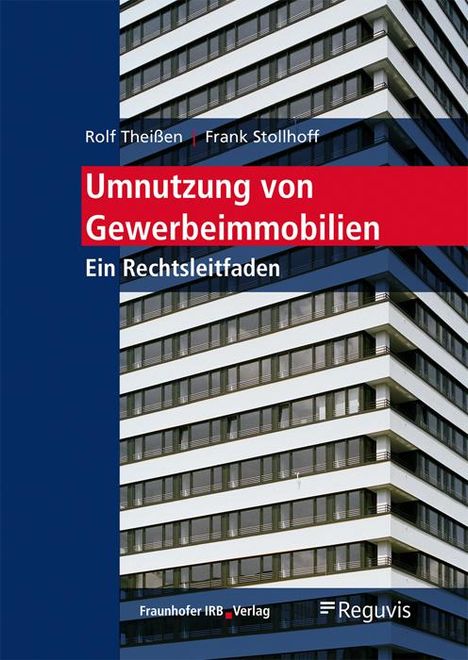 Rolf Theißen: Umnutzung von Gewerbeimmobilien., Buch