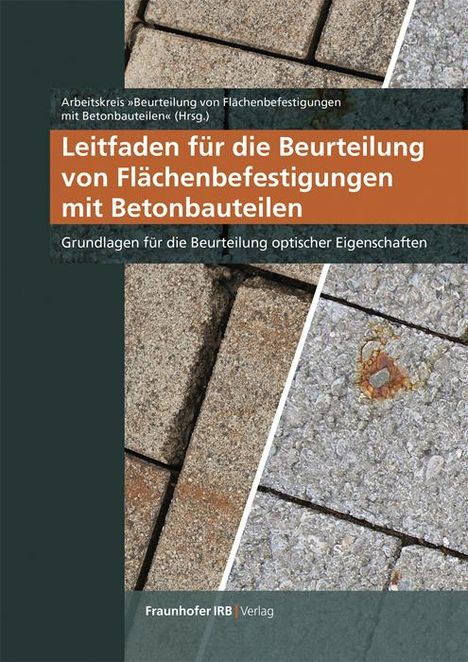 Leitfaden für die Beurteilung von Flächenbefestigungen mit Betonbauteilen, Buch