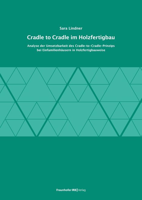 Sara Lindner: Cradle to Cradle im Holzfertigbau., Buch