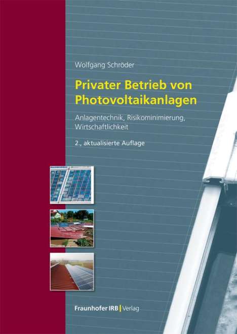 Wolfgang Schröder (geb. 1964): Privater Betrieb von Photovoltaikanlagen, Buch