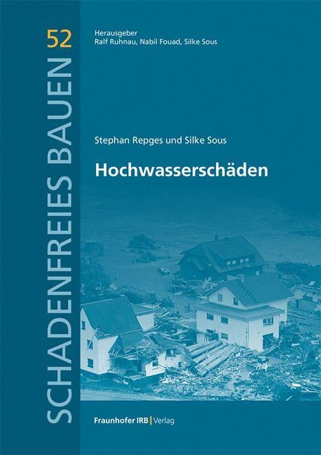 Titel: Hochwasserschäden. Autoren: Stephan Reppges und Silke Sous. Hintergrund: Überflutete Gebäudeansicht.