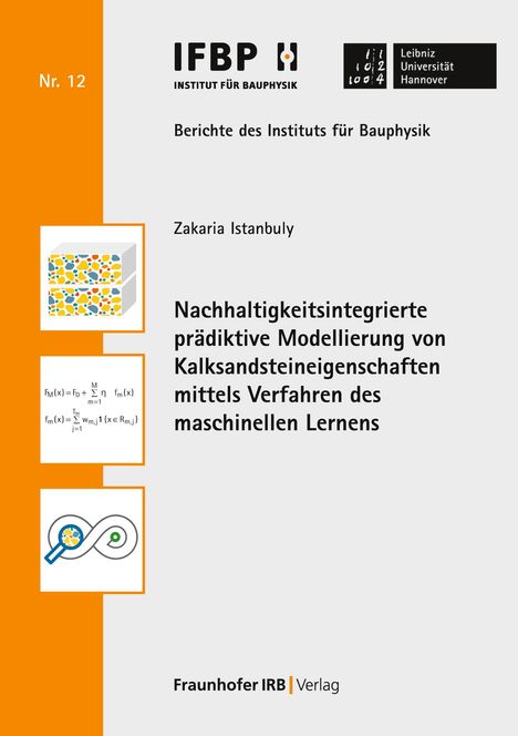 Titel: Nachhaltigkeitsintegrierte prädiktive Modellierung von Kalksandsteineigenschaften. Links: Diagramme, Logos.