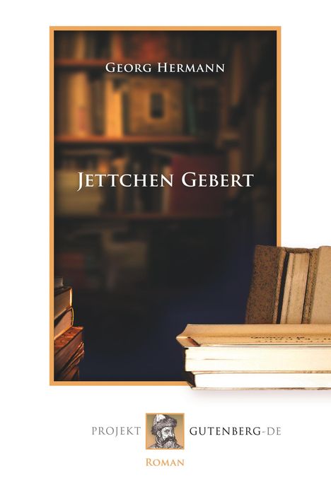 Georg Hermann: Jettchen Gebert, Buch