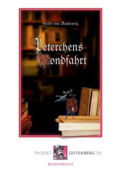 Gerdt von Bassewitz: Peterchens Mondfahrt, Buch