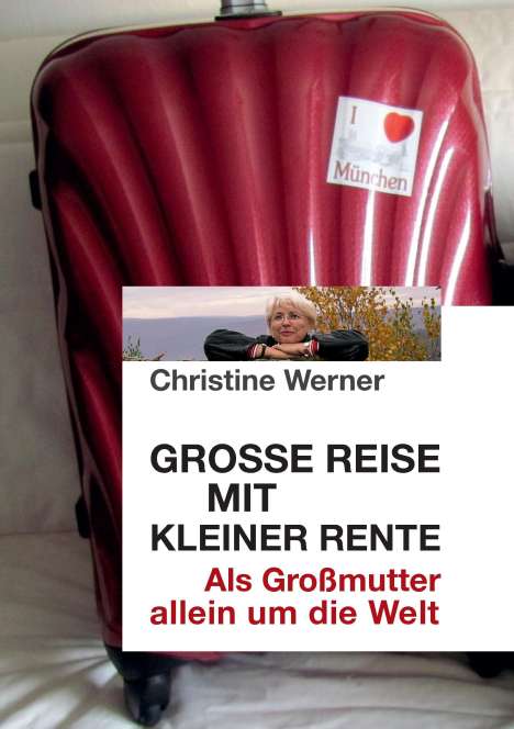 Christine Werner: Große Reise mit kleiner Rente, Buch